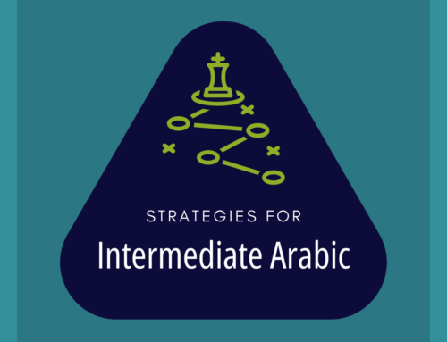Practical Strategies for Intermediate Arabic Learners