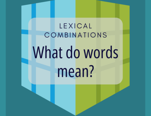 Lexical combinations: What do words mean?