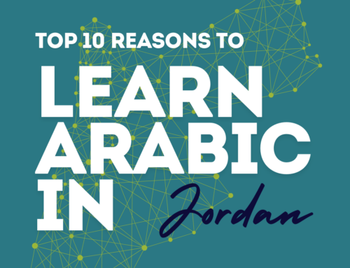 Top 10 Reasons to Learn Arabic in Jordan